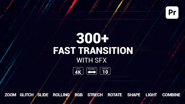 300+ Fast Transitions For Premiere Pro preview